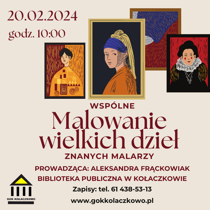 Malowanie wielkich dzieł znanych malarzy Zajęcia plastyczne w ferie 2024