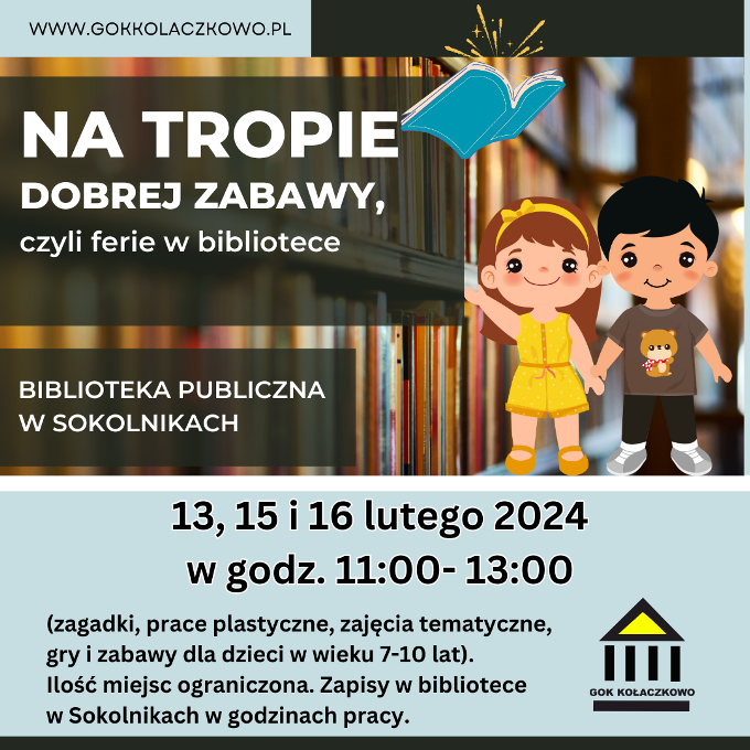 Zajęcia w ferie w BP w Sokolnikach Oferta zajęć bibliotecznych w ferie 2024