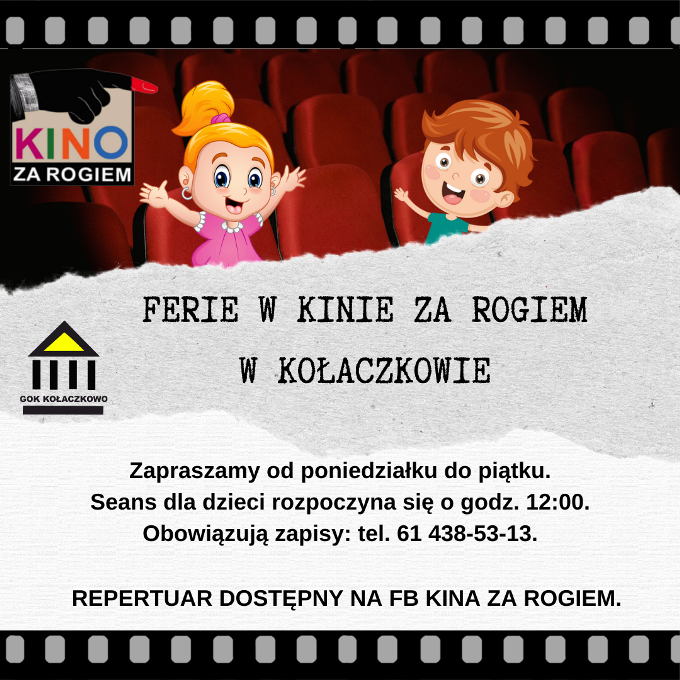 Ferie 2024 w Kinie za Rogiem Zaproszenie do kina w ferie 2024